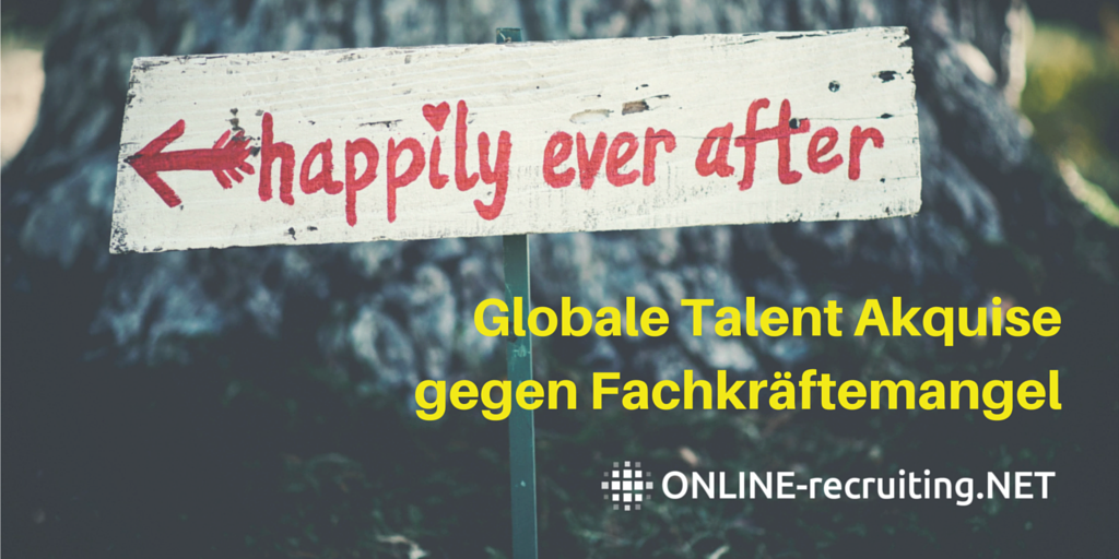 Globale Talent Akquisition: Antwort auf den Fachkräftemangel