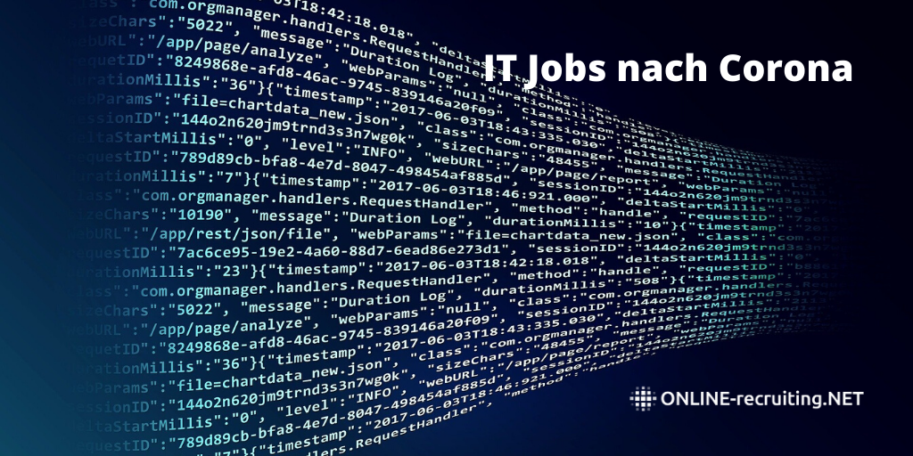 IT Fachkräfte Suche weiter steigend nach Ende des Corona Lockdown: Grafik, Zahlen, welche Profile und Skills sind gefragt